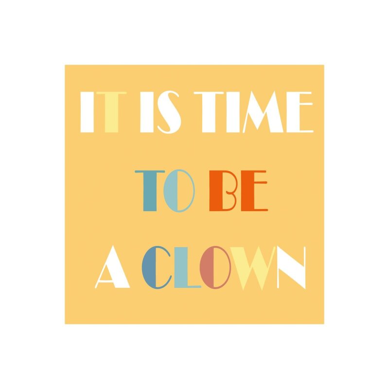 A.S. Création Leinwandbild Be a Clown 2